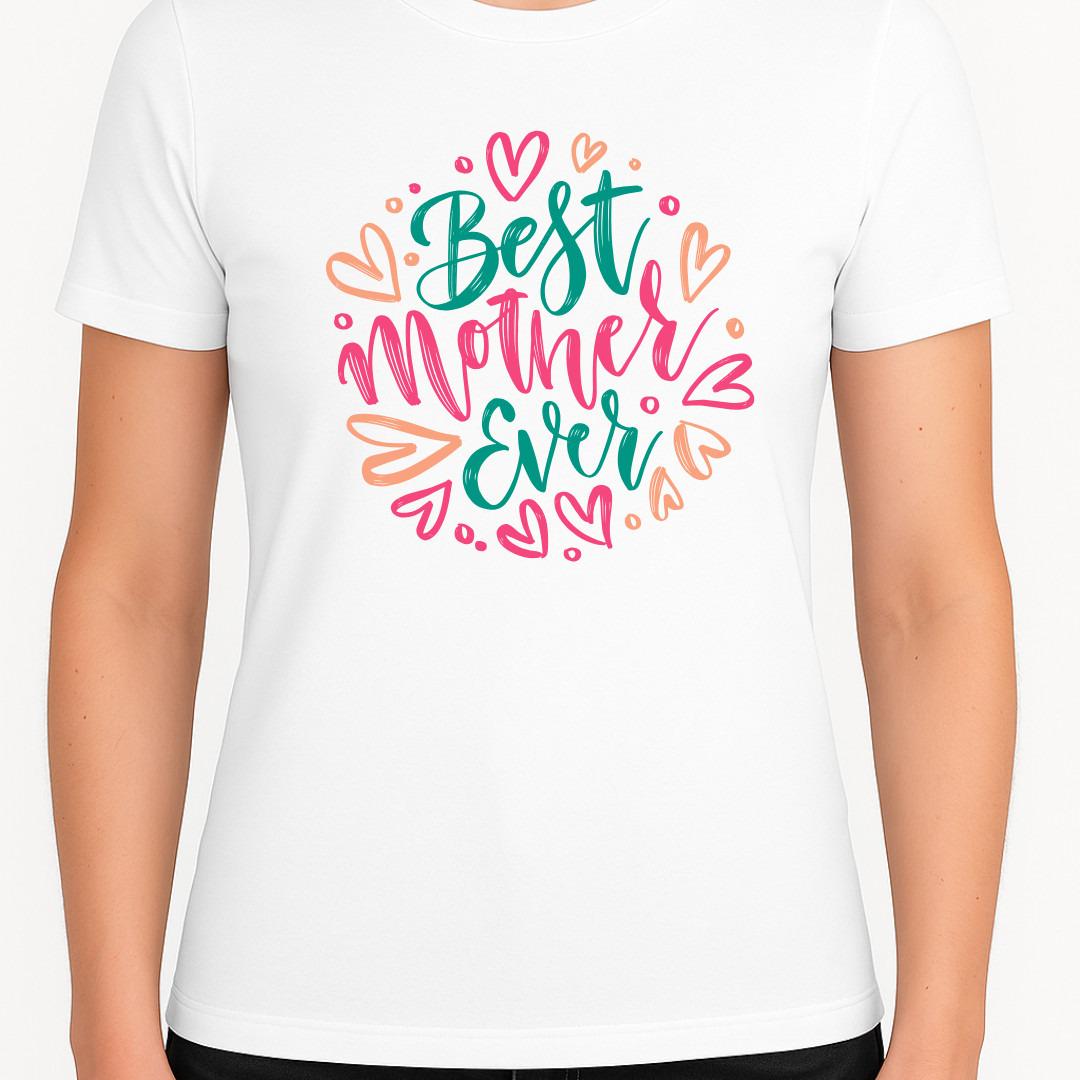 Best Mother Ever Heart T-Shirt – Colorful Handwritten Style with Love, Mother’s Day Gift Idea