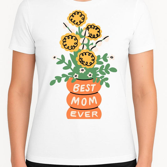 Best Mom Ever Flower Pot T-Shirt – Bold Graphic Tee with Flowers, Mother’s Day Gift Idea